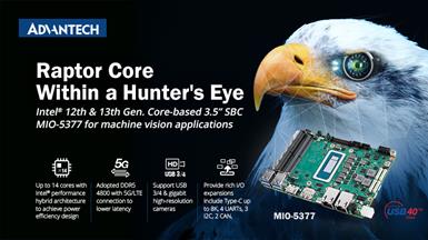 Advantech Releases MIO-5377 — 12th/13th Gen Intel® Core™ -based 3.5” SBC for Machine Vision Applications